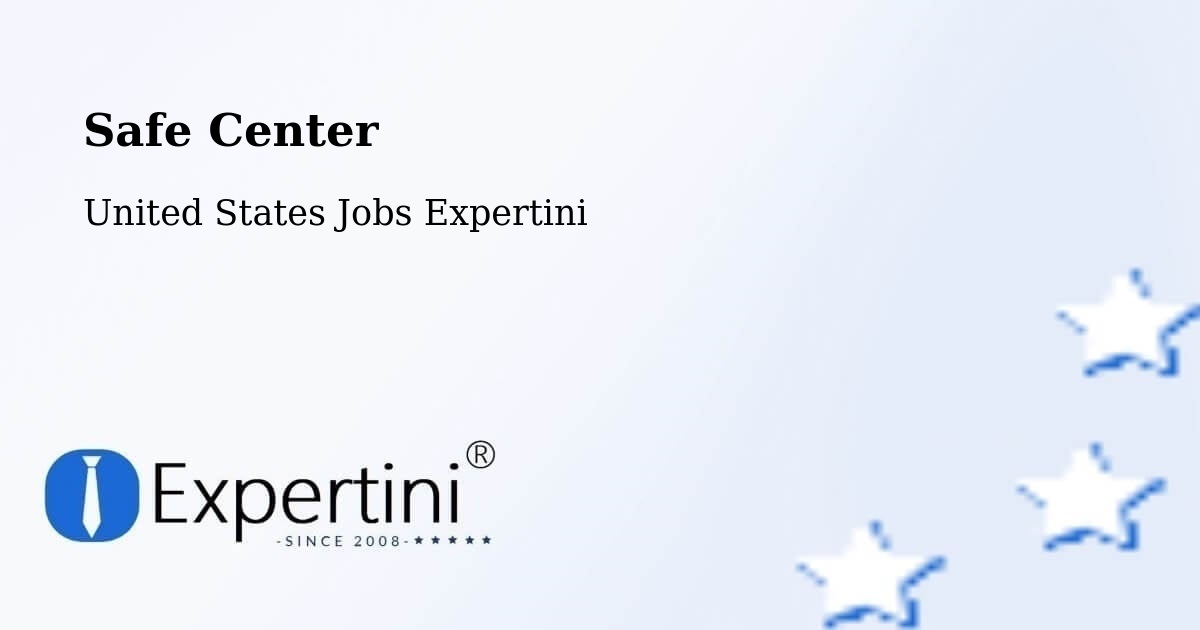 Safe Center - United States Jobs Expertini